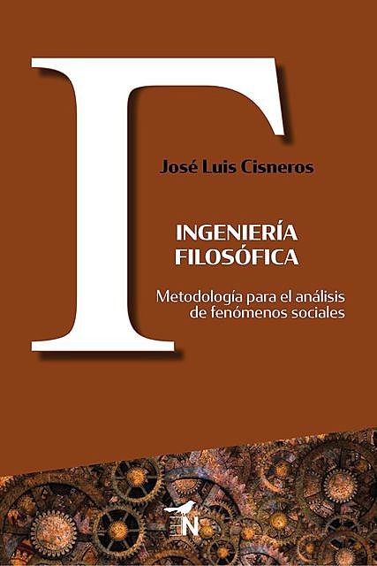 Ingeniería filosófica, José Luis Cisneros