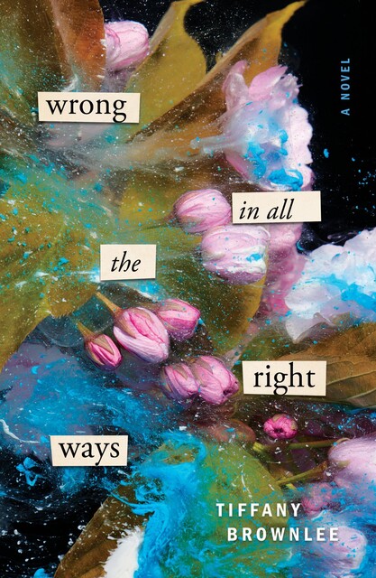 Wrong in All the Right Ways, Tiffany Brownlee