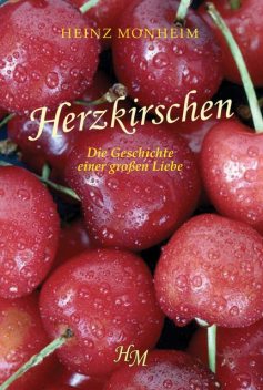 Herzkirschen, Heinz Monheim