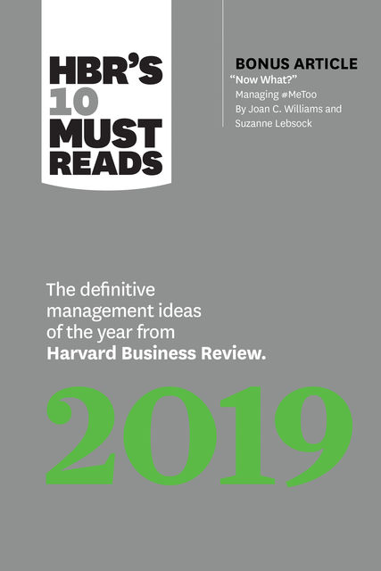HBR's 10 Must Reads 2019, Harvard Business Review, Joan C.Williams, Marco Iansiti, Thomas H. Davenport, Michael Porter