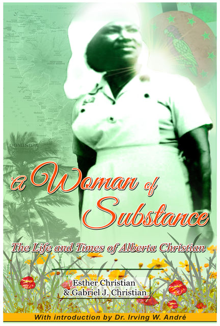 A Woman of Substance, Gabriel J. Christian, Alberta Christian, Esther Christian, Irving Andre