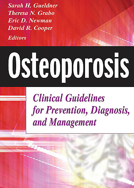Osteoporosis, Eric, Sarah, Newman, Gueldner, Grabo, Theresa N.