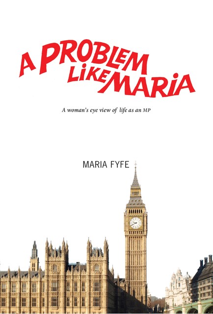 A Problem Like Maria, Maria Fyfe