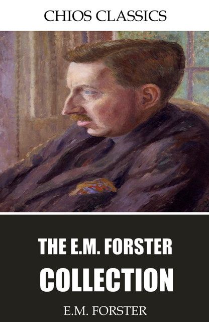 The E.M. Forster Collection, E. M. Forster