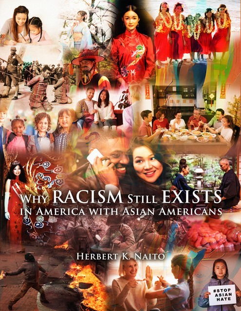 Why Does Racism Still Exist in America With Asian Americans, Herbert K. Naito