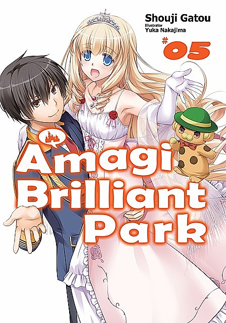 Amagi Brilliant Park: Volume 5, Shouji Gatou