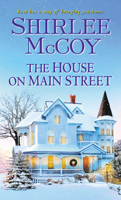 The House on Main Street, Shirlee McCoy