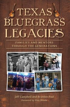 Texas Bluegrass Legacies, Jeff Campbell, Braeden Paul