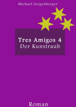 Tres Amigos 4, Michael Geigenberger