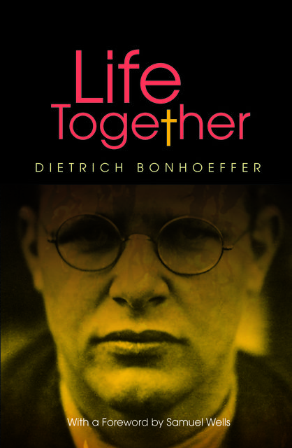 Life Together, Dietrich Bonhoeffer