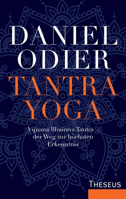 Tantra Yoga, Daniel Odier