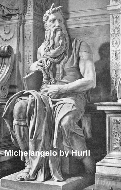 Michelangelo, Hurll