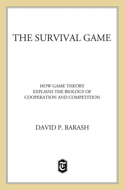 The Survival Game, David Barash