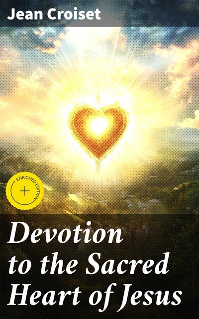 Devotion to the Sacred Heart of Jesus, Jean Croiset