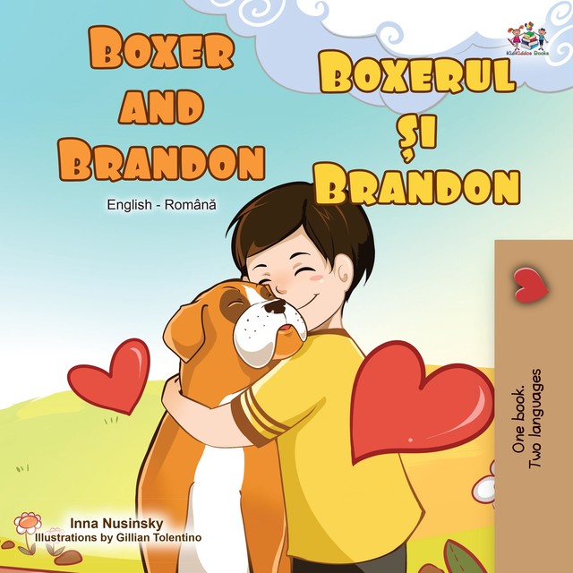 Boxer and Brandon Boxerul și Brandon, KidKiddos Books, Inna Nusinsky