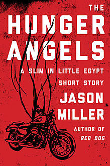 The Hunter Angels, Jason Miller