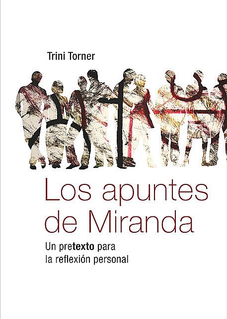 Los apuntes de Miranda, Trini Torner
