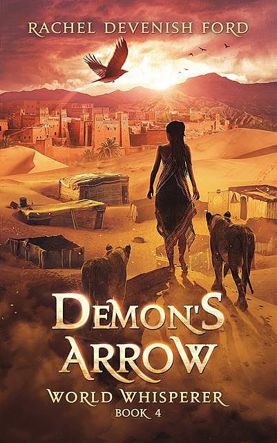 Demon's Arrow, Rachel Devenish Ford