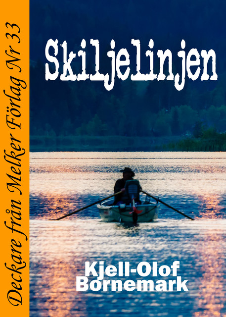 Skiljelinjen, Kjell-Olof Bornemark
