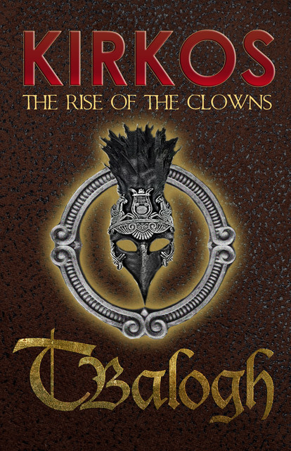 The Rise of the Clowns, T Balogh