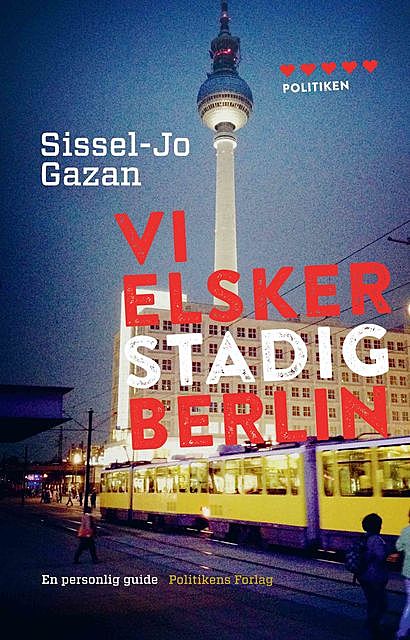 Vi elsker stadig Berlin, Sissel-Jo Gazan