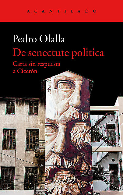 De senectute politica, Pedro Olalla