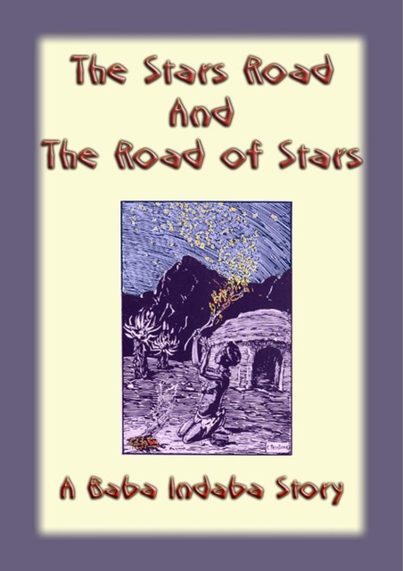 The Stars Road and the Road of Stars, 