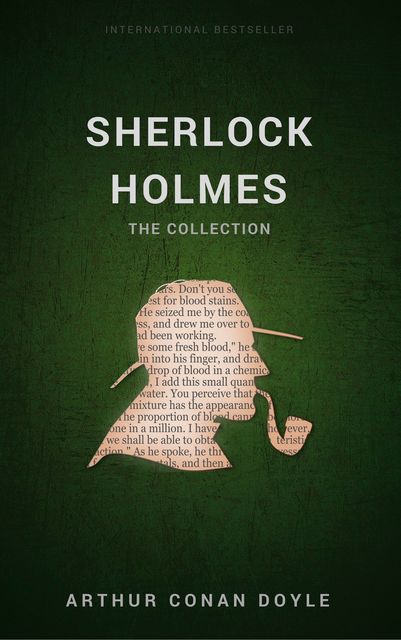 British Mystery Multipack Volume 5 – The Sherlock Holmes Collection: 4 Novels and 43 Short Stories + Extras (Illustrated), Arthur Conan Doyle