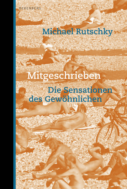 Mitgeschrieben, Michael Rutschky