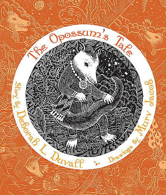 The Opossum's Tale, Deborah L. Duvall