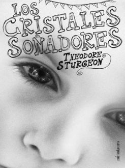 Los Cristales Soñadores, Various Authors