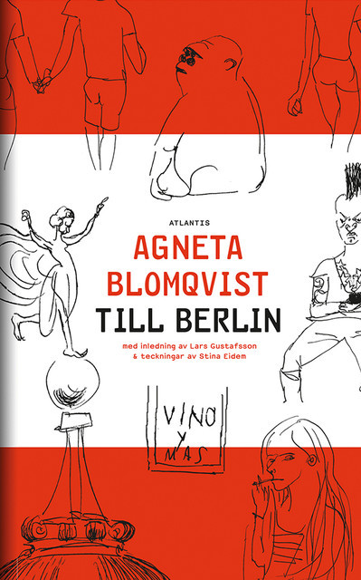 Till Berlin, Agneta Blomqvist