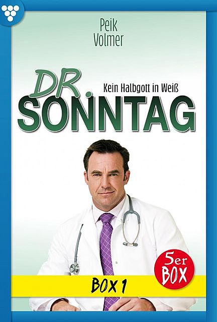Dr. Sonntag Box 1 – Arztroman, Peik Volmer