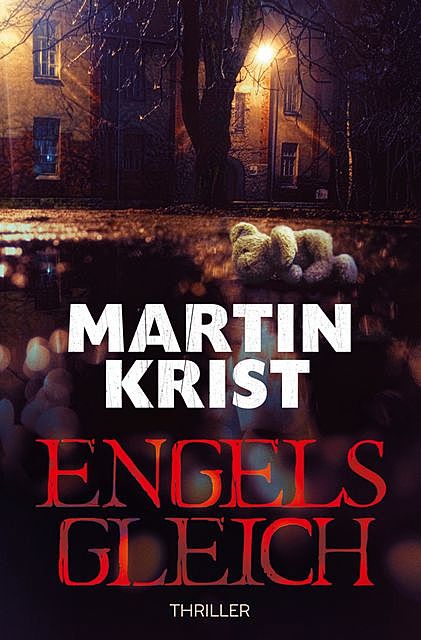 Engelsgleich, Martin Krist