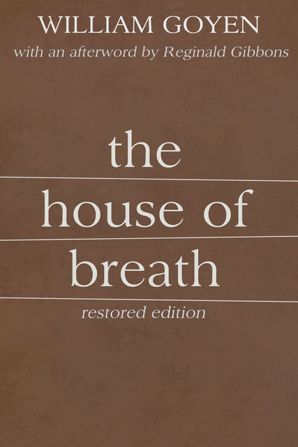 The House of Breath, William Goyen
