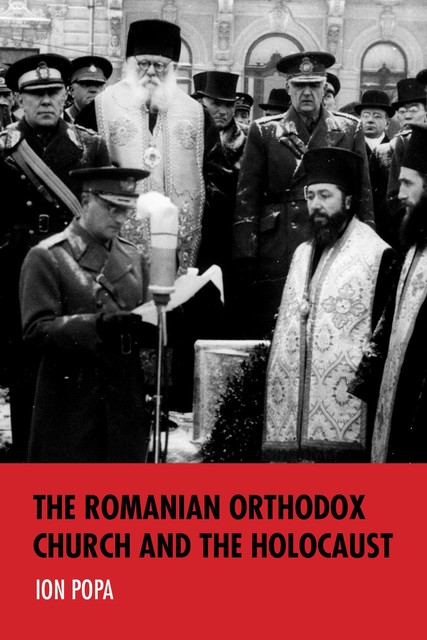 The Romanian Orthodox Church and the Holocaust, Ion Popa