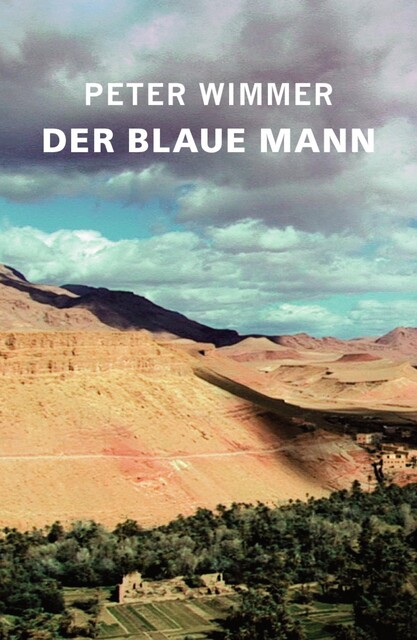 DER BLAUE MANN, Peter Wimmer