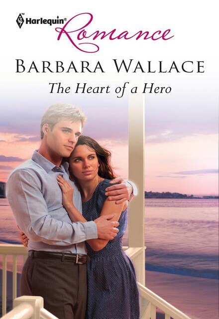 The Heart of a Hero, Barbara Wallace