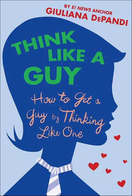 Think Like a Guy, Giuliana DePandi