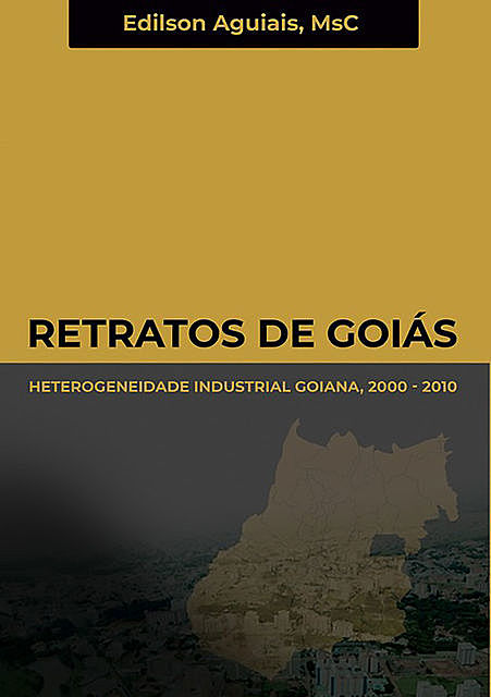 Retratos De Goiás, Edilson Aguiais, Ms C.
