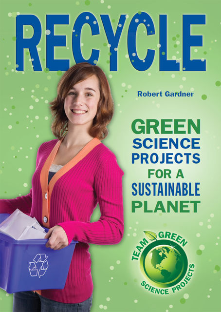 Recycle, Robert Gardner