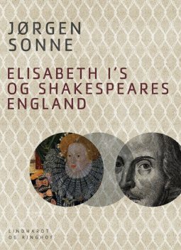 Elisabeth I s og Shakespeares England, Jørgen Sonne