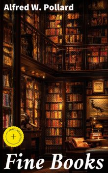 Fine Books, Alfred W.Pollard