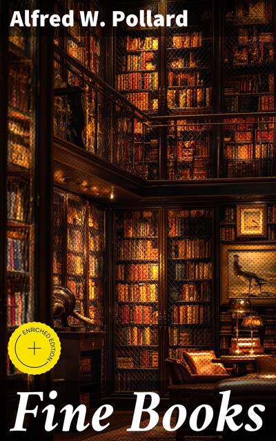 Fine Books, Alfred W.Pollard