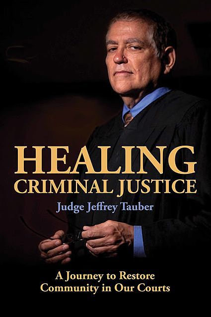 Healing Community Justice, Jeffrey Tauber