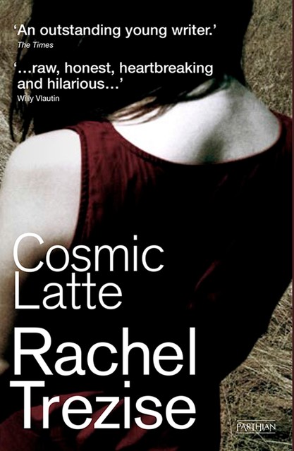 Cosmic Latte, Rachel Trezise