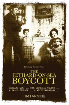 The Fethard-on-Sea Boycott, Tim Fanning