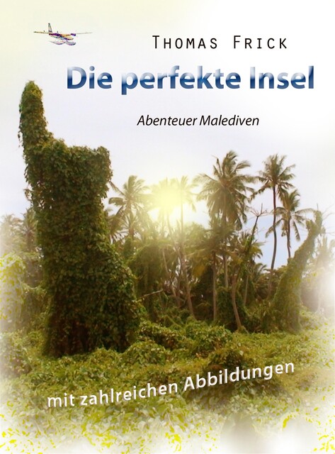 Die perfekte Insel, Thomas Frick