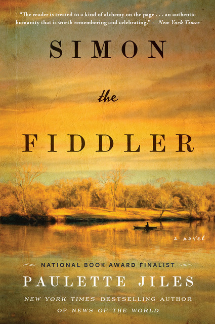 Simon the Fiddler, Paulette Jiles