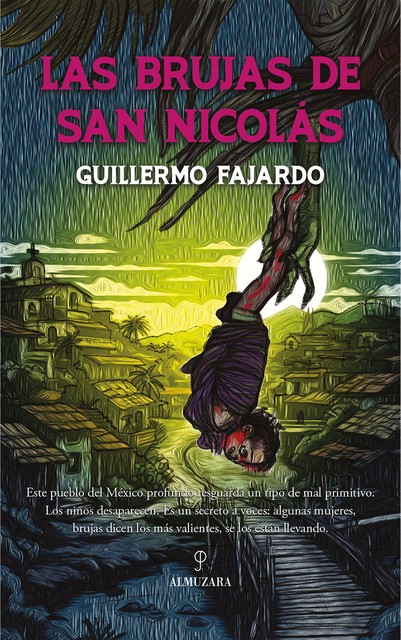 Las brujas de San Nicolás, Guillermo Fajardo